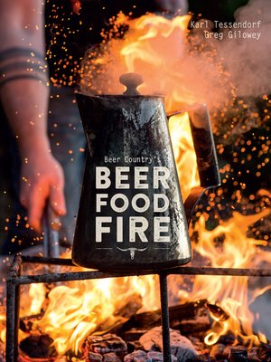 cover image of Beer Country's Beer Food Fire
